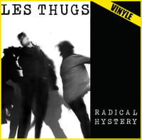 Image 1 of LES THUGS "Radical Hystery" LP (2017 reissue)