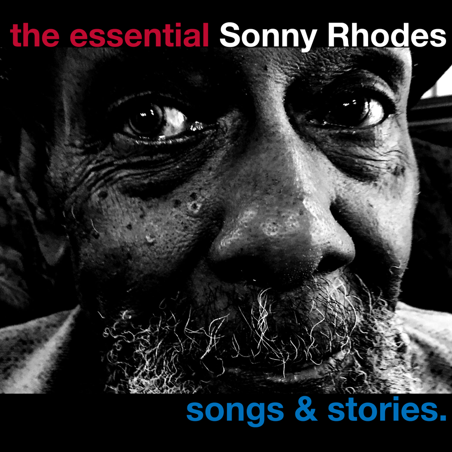 Image of The Essential Sonny Rhodes - Songs and Stories - CD