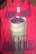 Image of Hot Pink Down South Drank It Baby Ladies Tank Top