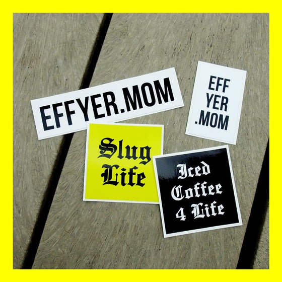 Image of EFF YER MOM Sticker Pack for Jerks