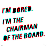 Image 1 of Chairman Of The Bored (3D)