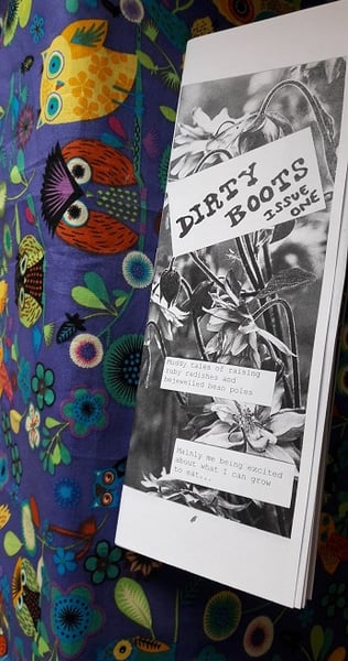 Image of Dirty Boots - gardening zine