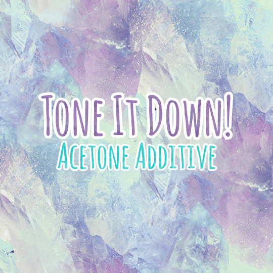 Image of 'Tone it Down!' Acetone Additive