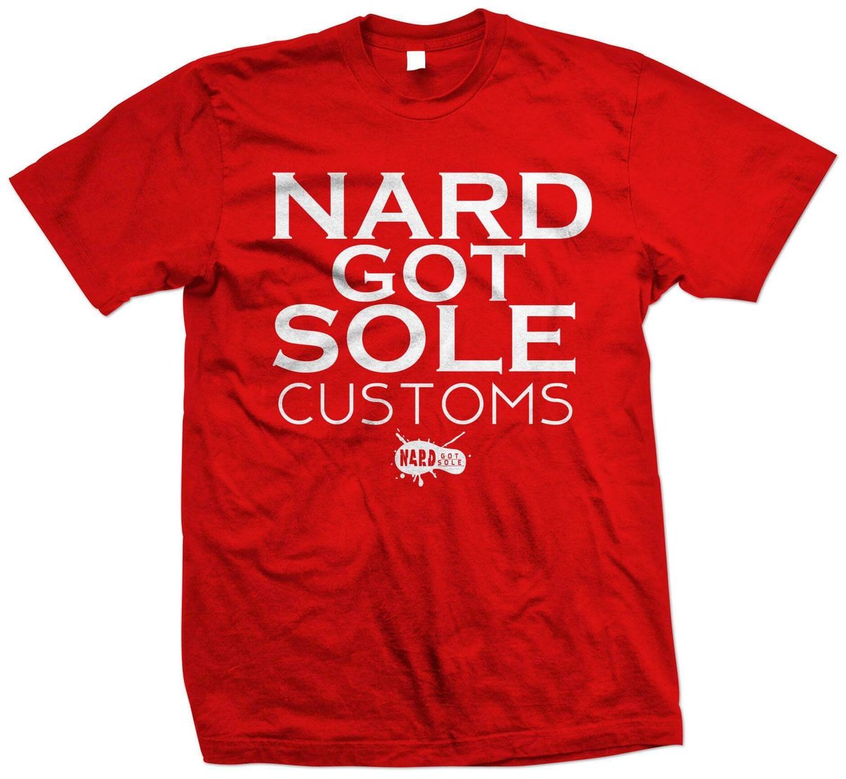 Image of Nard Got Sole Custom Tee