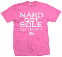 Image 4 of Nard Got Sole Custom Tee
