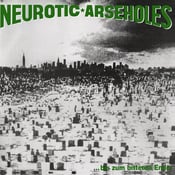 Image of Neurotic Arseholes - ...bis zum bitteren Ende - LP