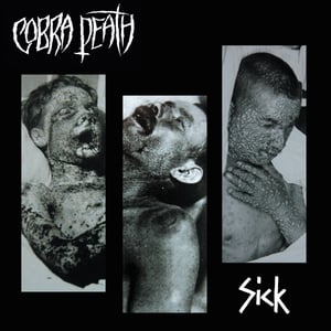 Image of COBRA DEATH - Sick LP