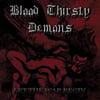 BLOOD THIRSTY DEMONS "Let The War Begin - reissue" CD