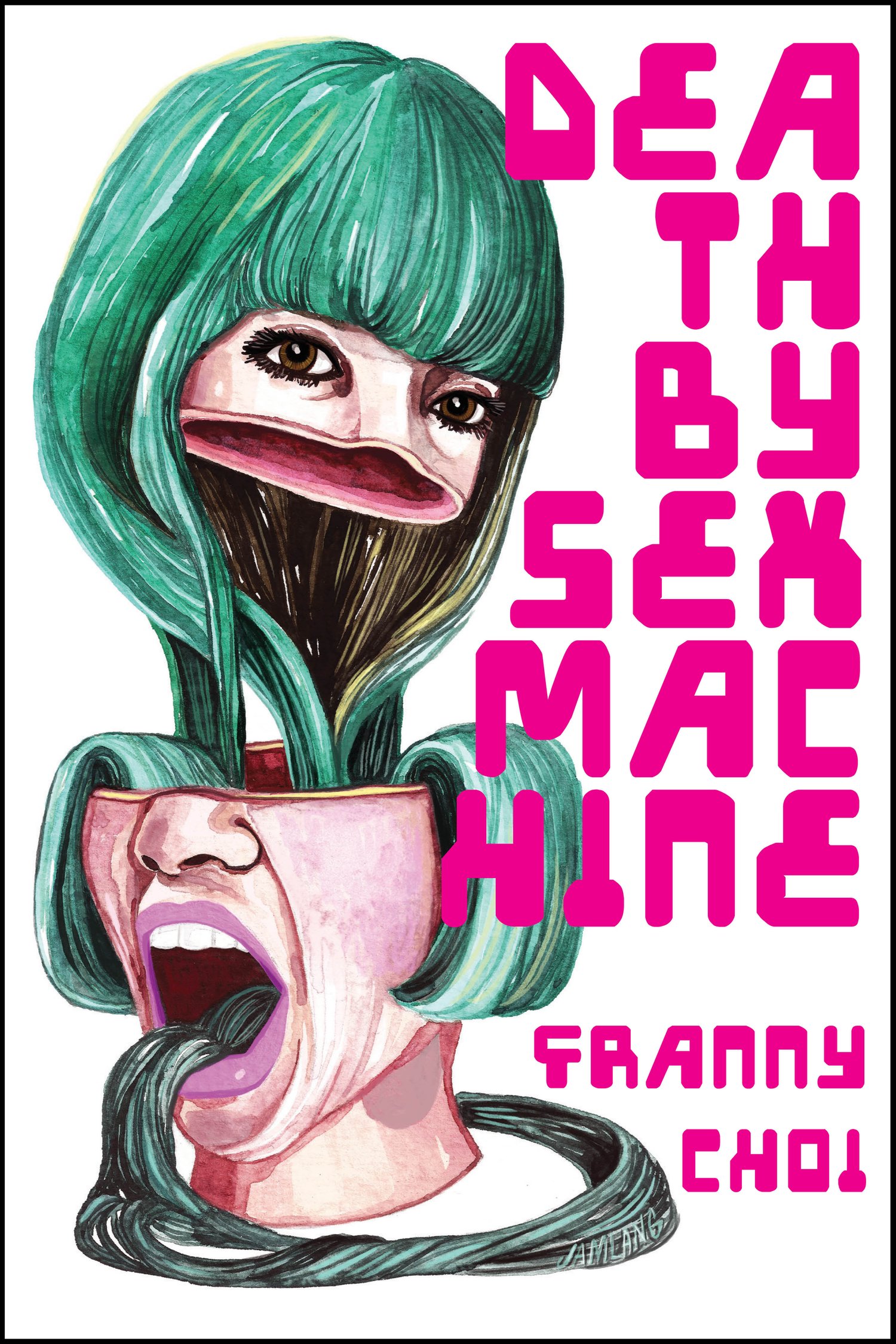 Image of Death by Sex Machine by Franny Choi