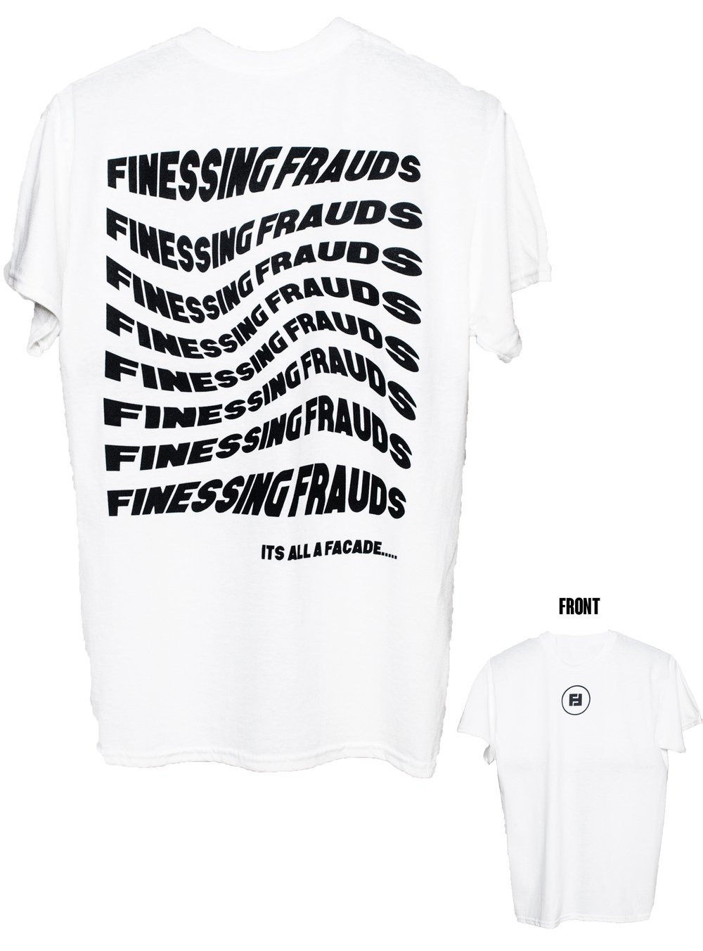 Image of Finessing Frauds White Classic T-Shirt