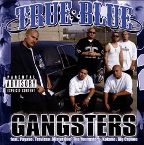 Image of True Blue– Gangsters