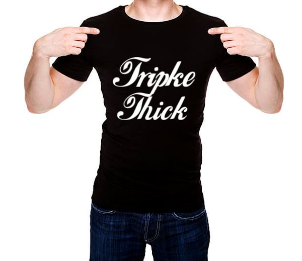 Image of "Tripke Thick" T-shirt