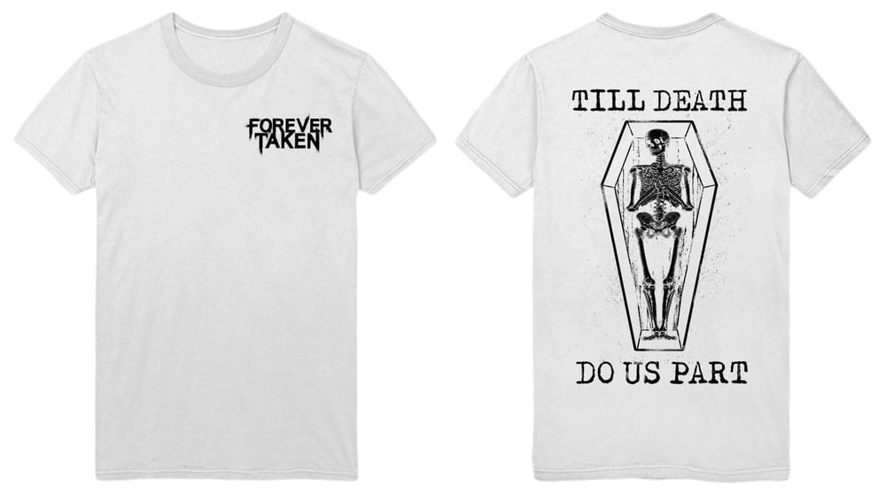 Image of "Till Death Do Us Part" White T-Shirt 