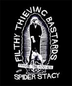 Image of Filthy Thieving Bastards - Spider Stacy t shirt