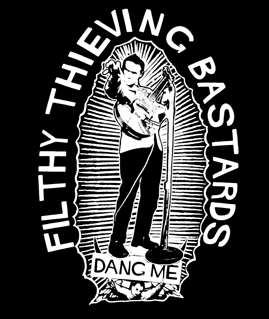Filthy Thieving Bastards - Dang Me t shirt