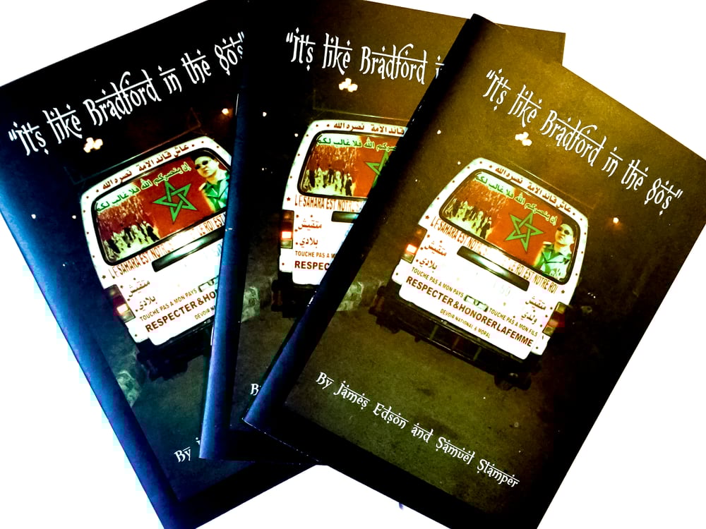 Image of "Its like Bradford in the 80'S" Zine