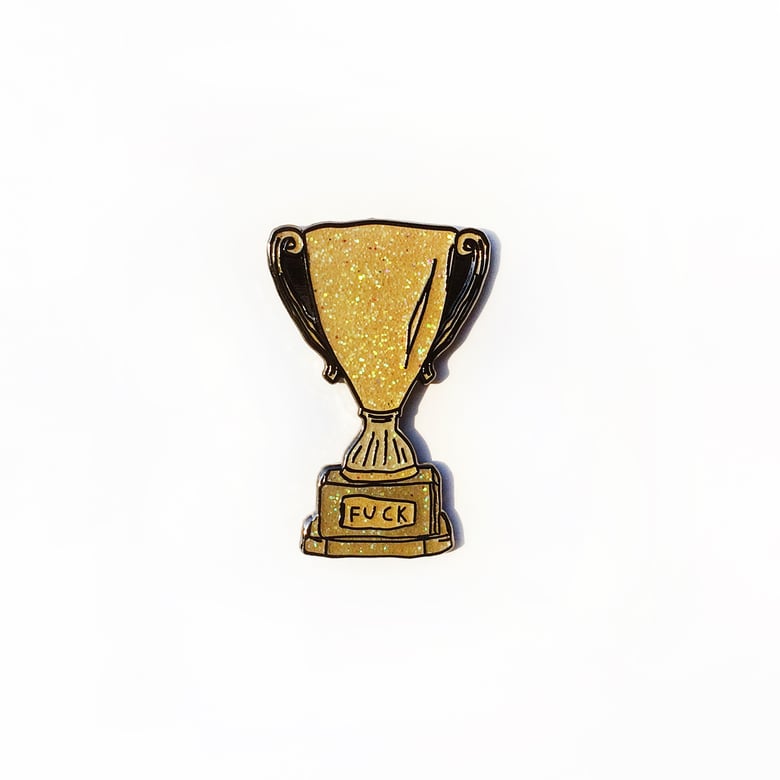 Image of Fuck Trophy Enamel Pin