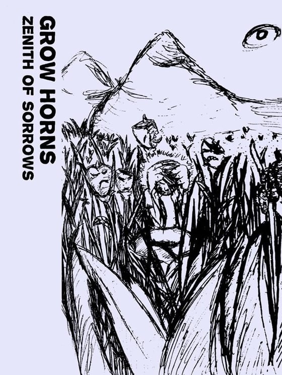 Image of Grow Horns "Zenith Of Sorrows" Cassette + Download