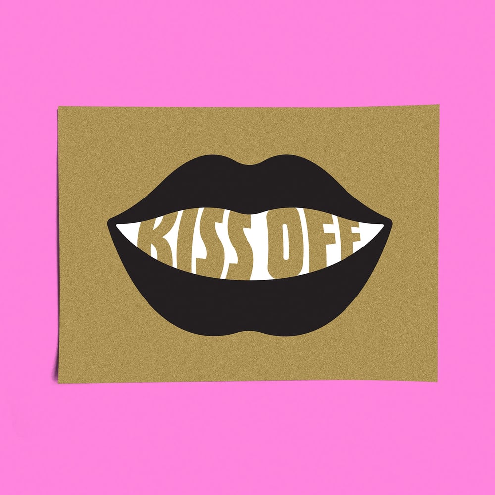 Image of "KISS OFF" MINI-PRINT.