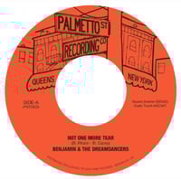 Benjamin & The Dreamdancers - Not One More Tear b/w That's What You Mean To Me (7")