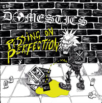 Image 1 of THE DOMESTICS 'PISSING ON PERFECTION' 7" E.P.