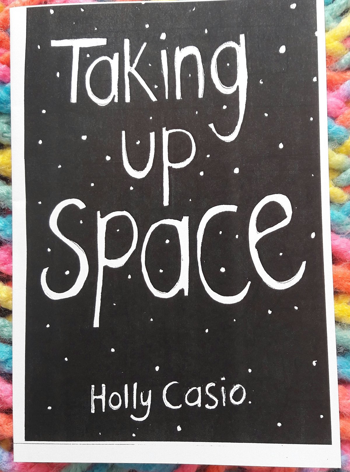 Taking up space