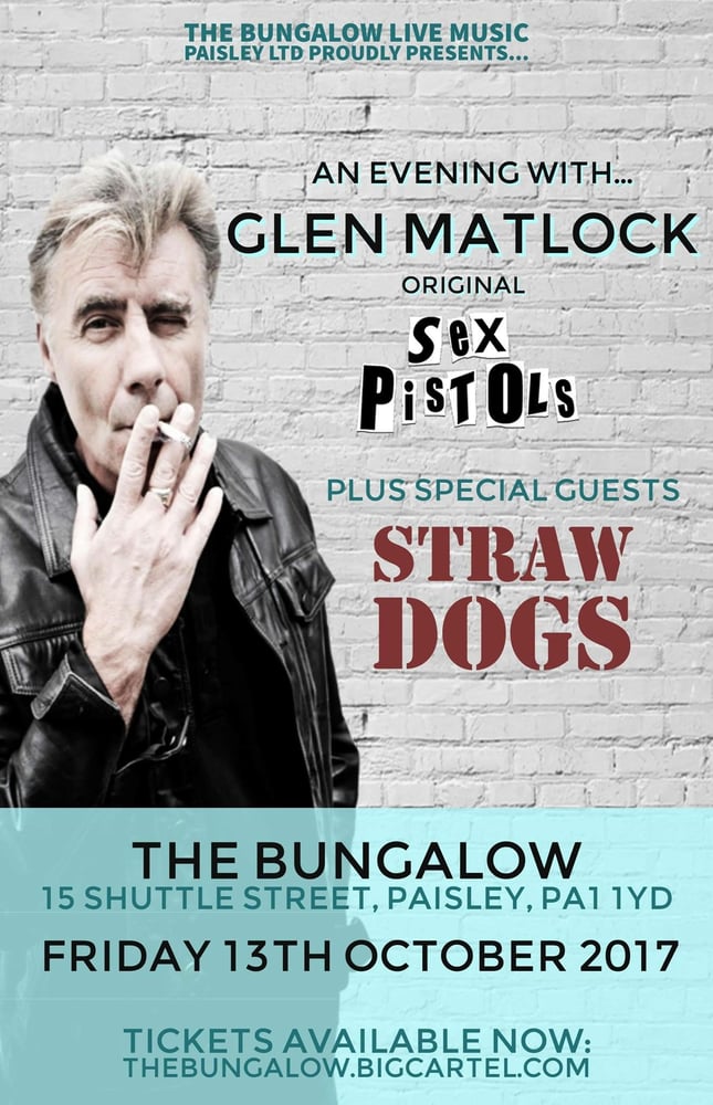 Image of An Evening With Glen Matlock + Straw Dogs