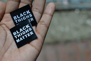 Image of Black Thighs Matter Lapel Pin