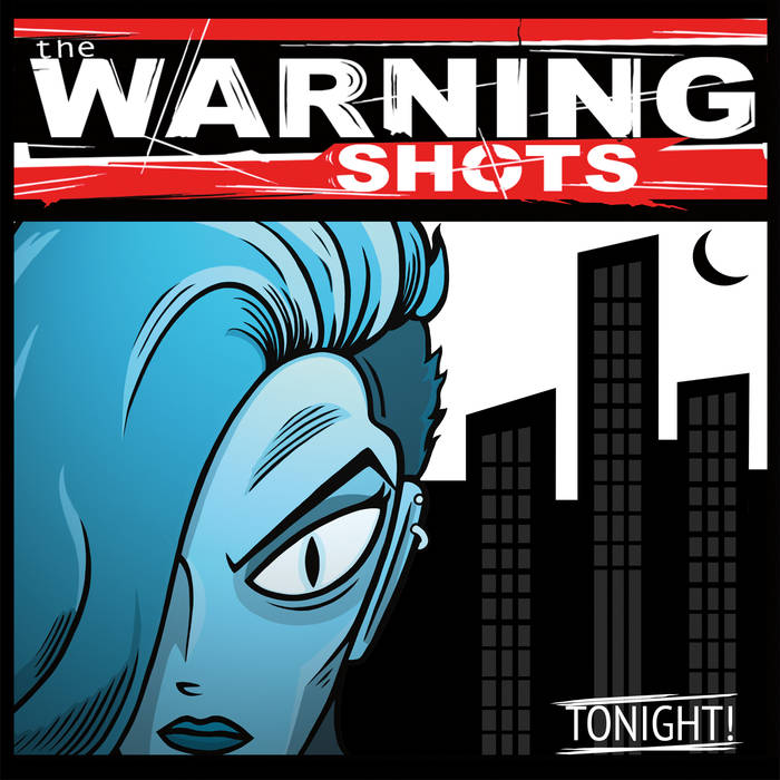 Image of The Warning Shots - CD's - Tonight, Vol. 2, Six to Midnight