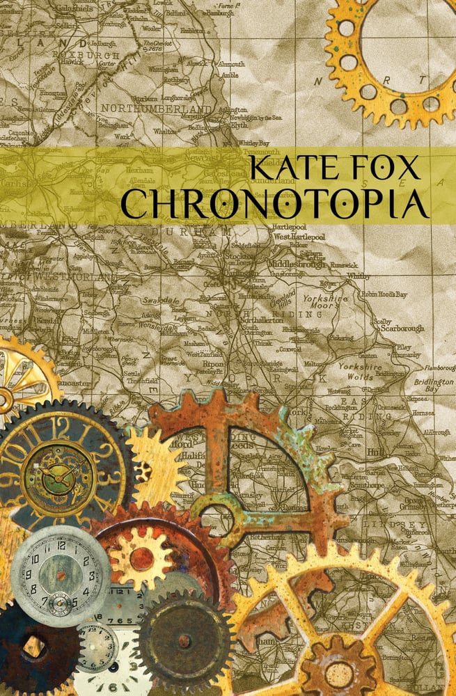 Image of Chronotopia by Kate Fox