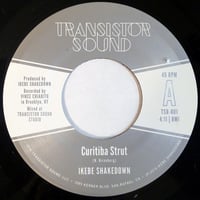 Image 1 of Ikebe Shakedown - Curitiba Strut b/w Monophonics - Hanging On (7")