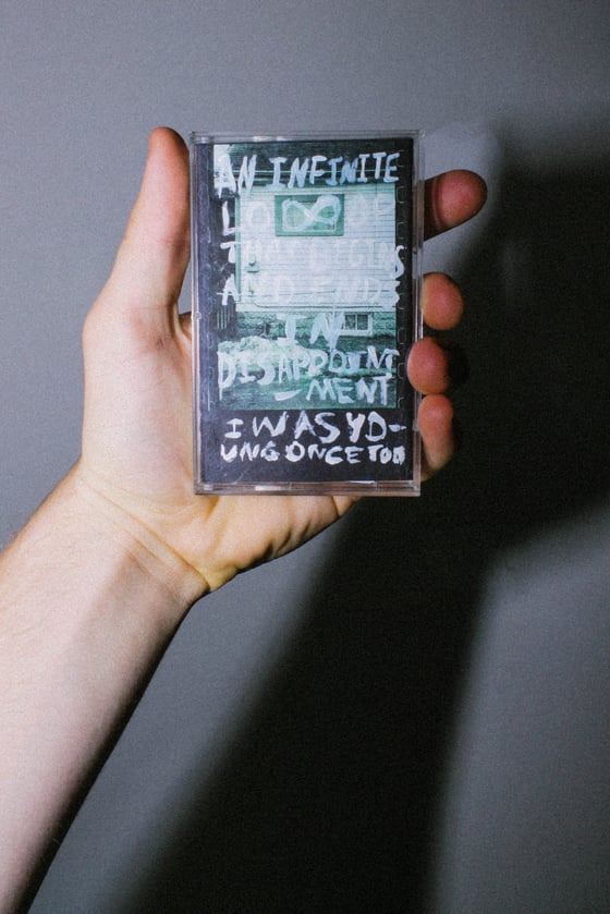 Image of i was young once too - an infinite loop that ends and begins in disappointment (cassette)
