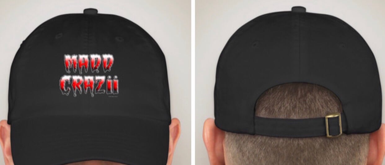 Image of MADD CRAZii DAD HAT