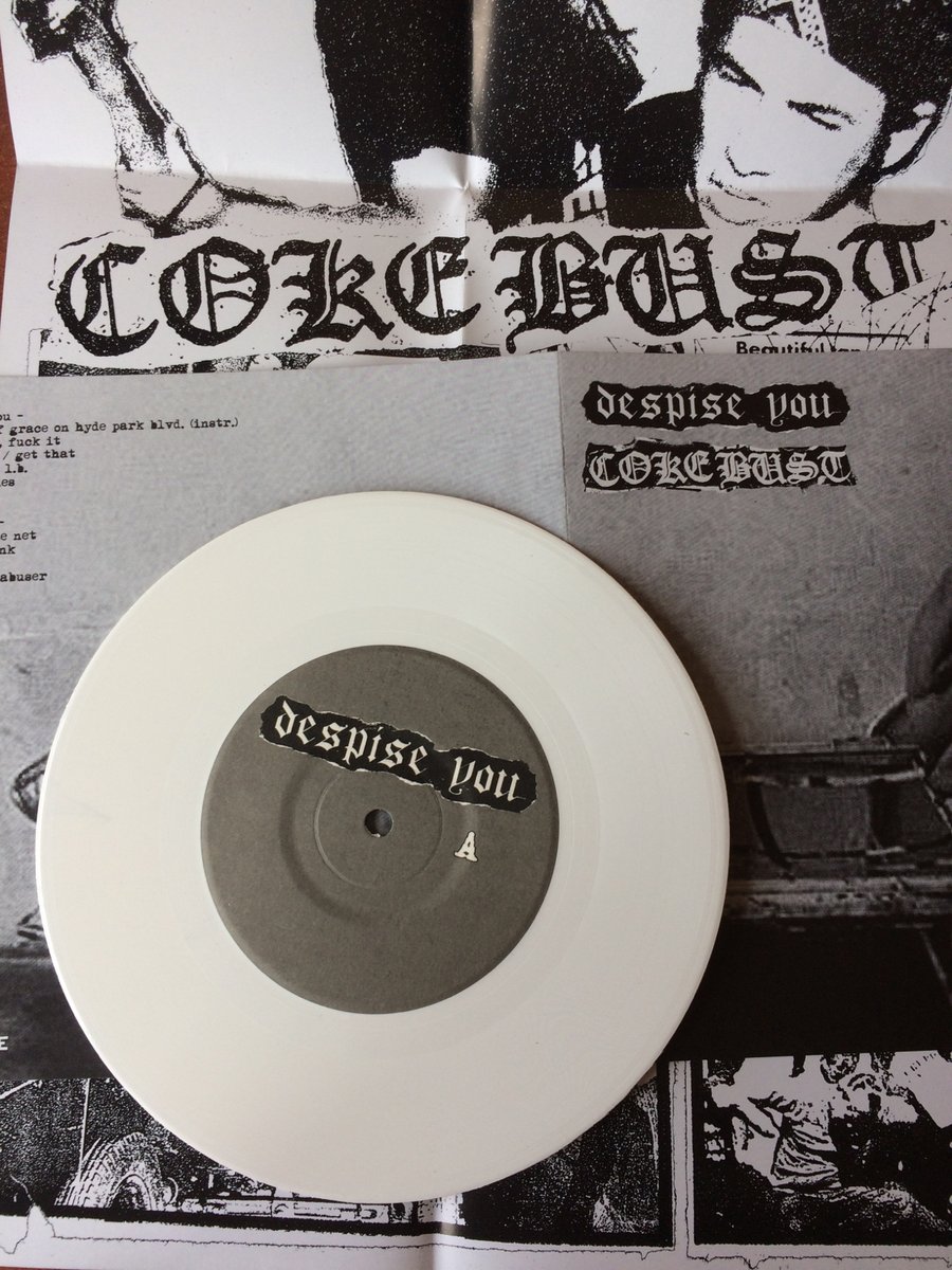 white vinyl - despise you / coke bust 7