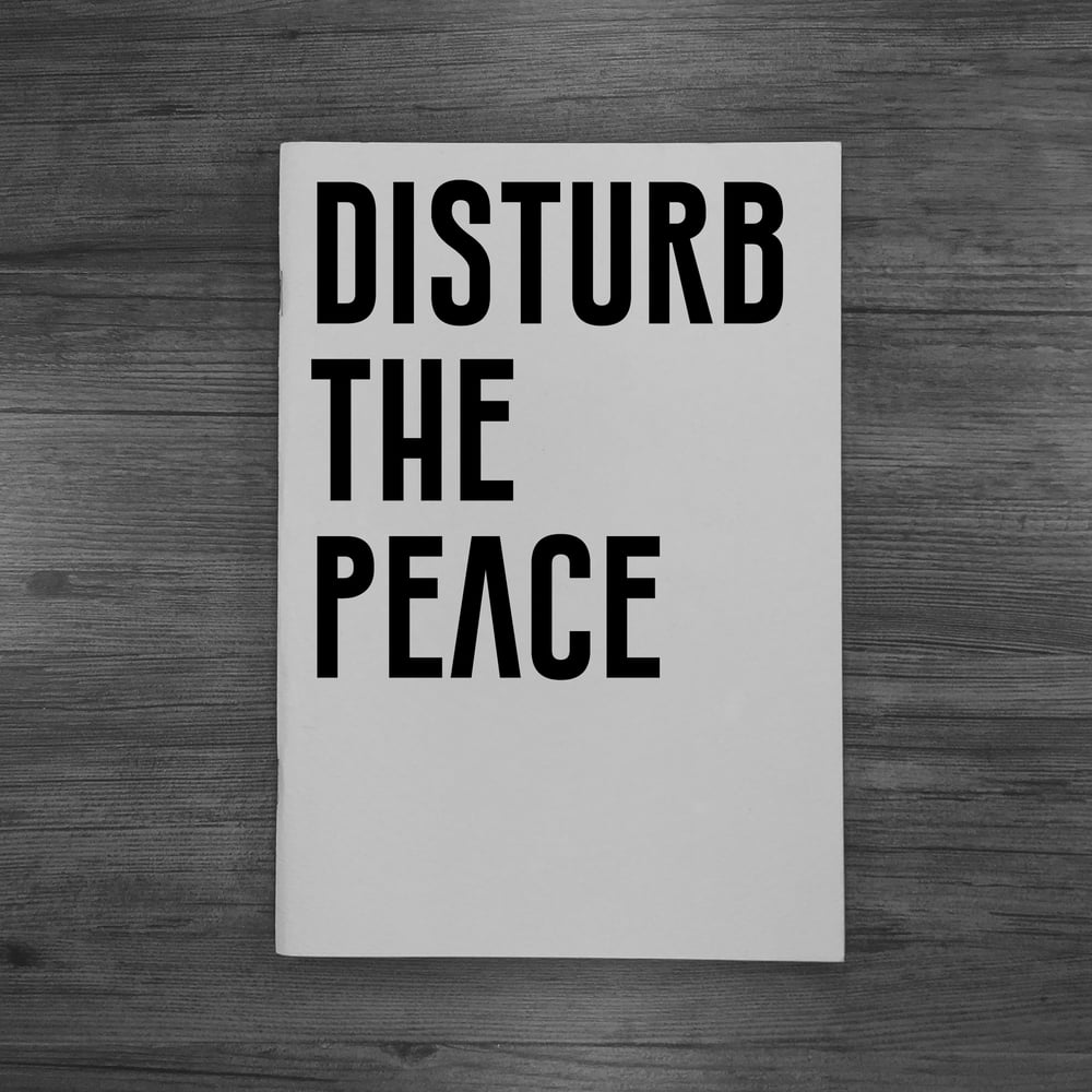 Image of DISTURB THE PEACE.