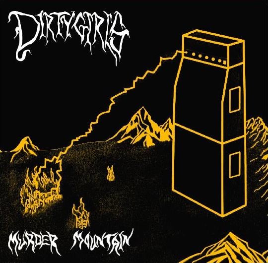 Image of Dirty Girls "Murder Mountain" 7"