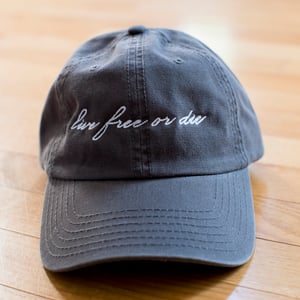 Image of Live Free or Die Script Dad Hat
