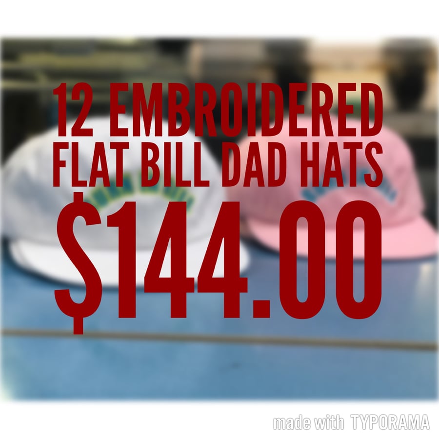 Image of 12 Flatbill Unstructured Dad hats