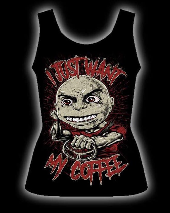 Image of "I Just Want My Coffee" Black Ladies Tanktop