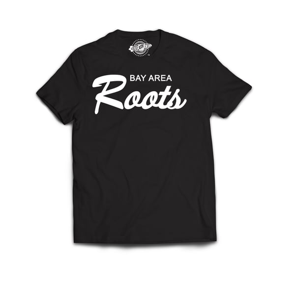 Image of "BAY AREA ROOTS" 