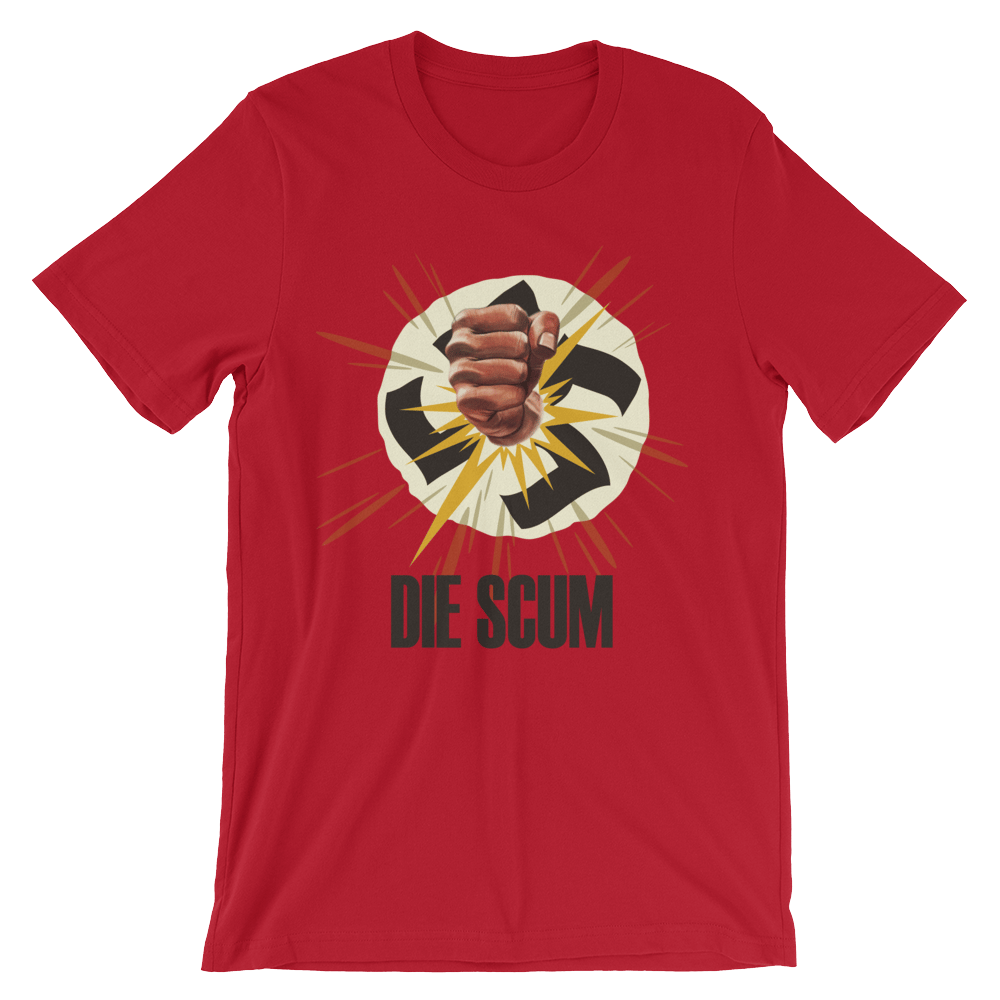 Image of Die Nazi Scum Tee Shirt