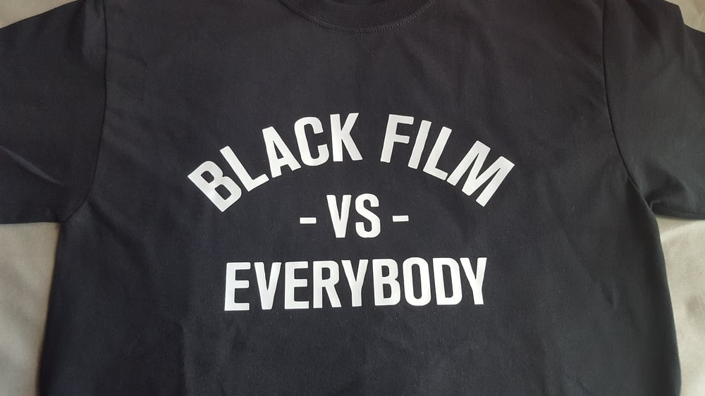Image of Black Film vs Everybody