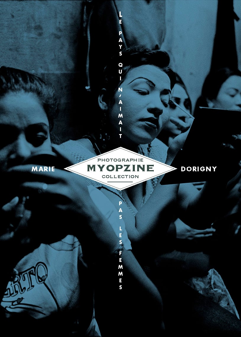 Image of MYOPZINE - Marie Dorigny / Le pays qui n'aimait pas les femmes