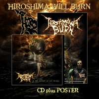 HIROSHIMA WILL BURN "To The Weight Of All Things" CD