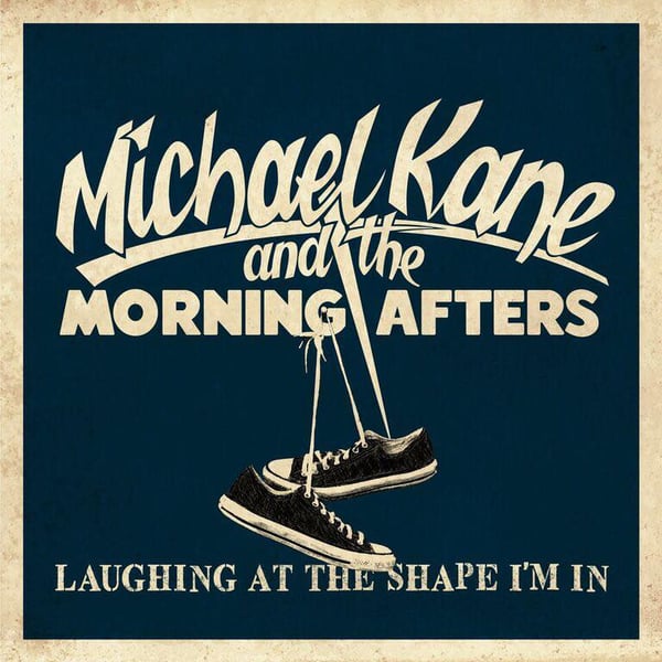 Image of SLNR-023EP Michael Kane & The Morning Afters - Laughing at the Shape I'm In 7"