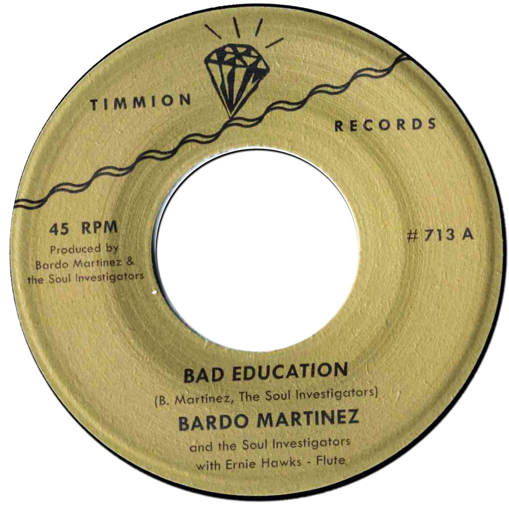 Bardo Martinez & The Soul Investigators - Bad Education (7")