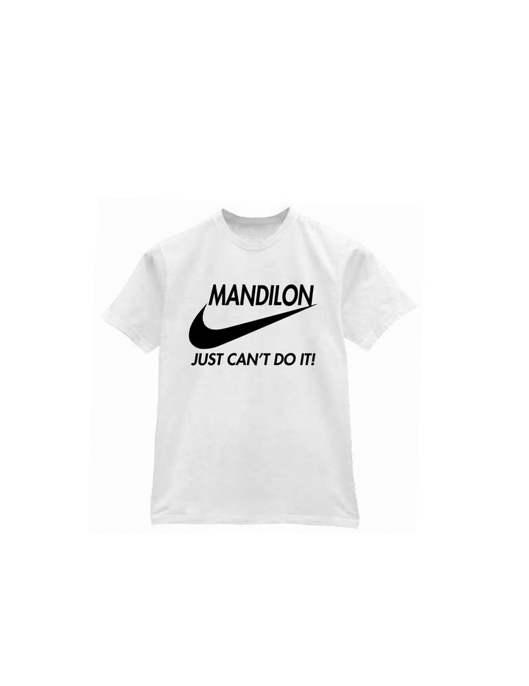 Image of Mandilon Just Cant Do It! Tee