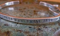 "This Too Shall Pass" Sterling Bracelet