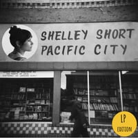 Image 1 of Shelley Short - PACIFIC CITY, Vinyl LP (FYR017)  