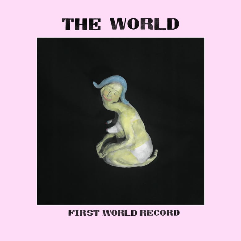 Image of THE WORLD - 'First World Record'